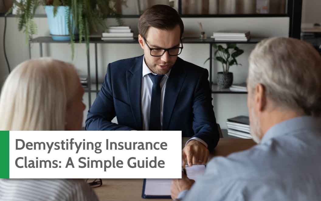 Demystifying Insurance Claims: A Simple Guide