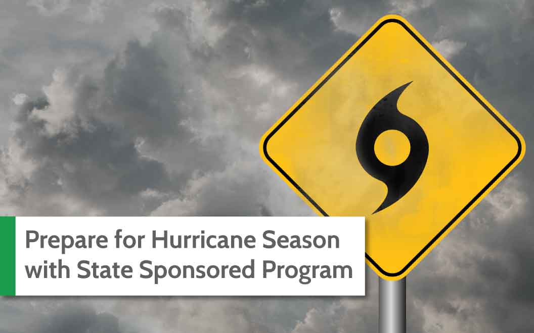 Prepare for Hurricane Season with State Sponsored Program