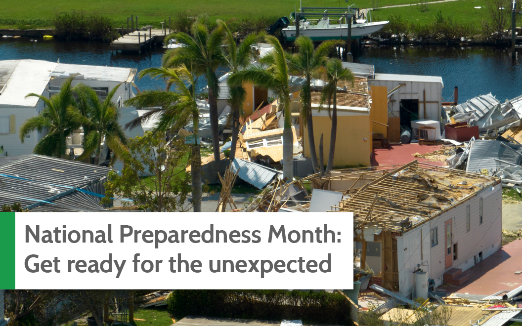 National Preparedness Month: Get ready for the unexpected